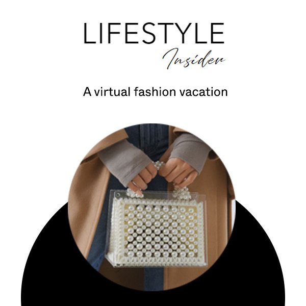 A virtual fashion vacation
