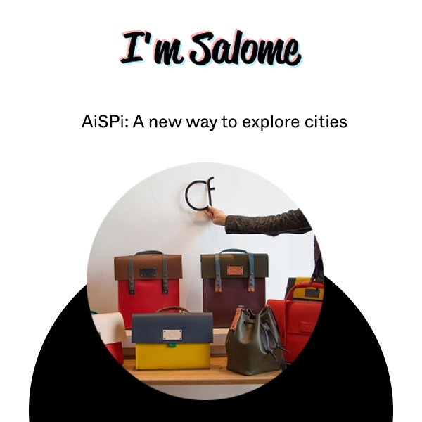 AiSPi A new way to explore cities