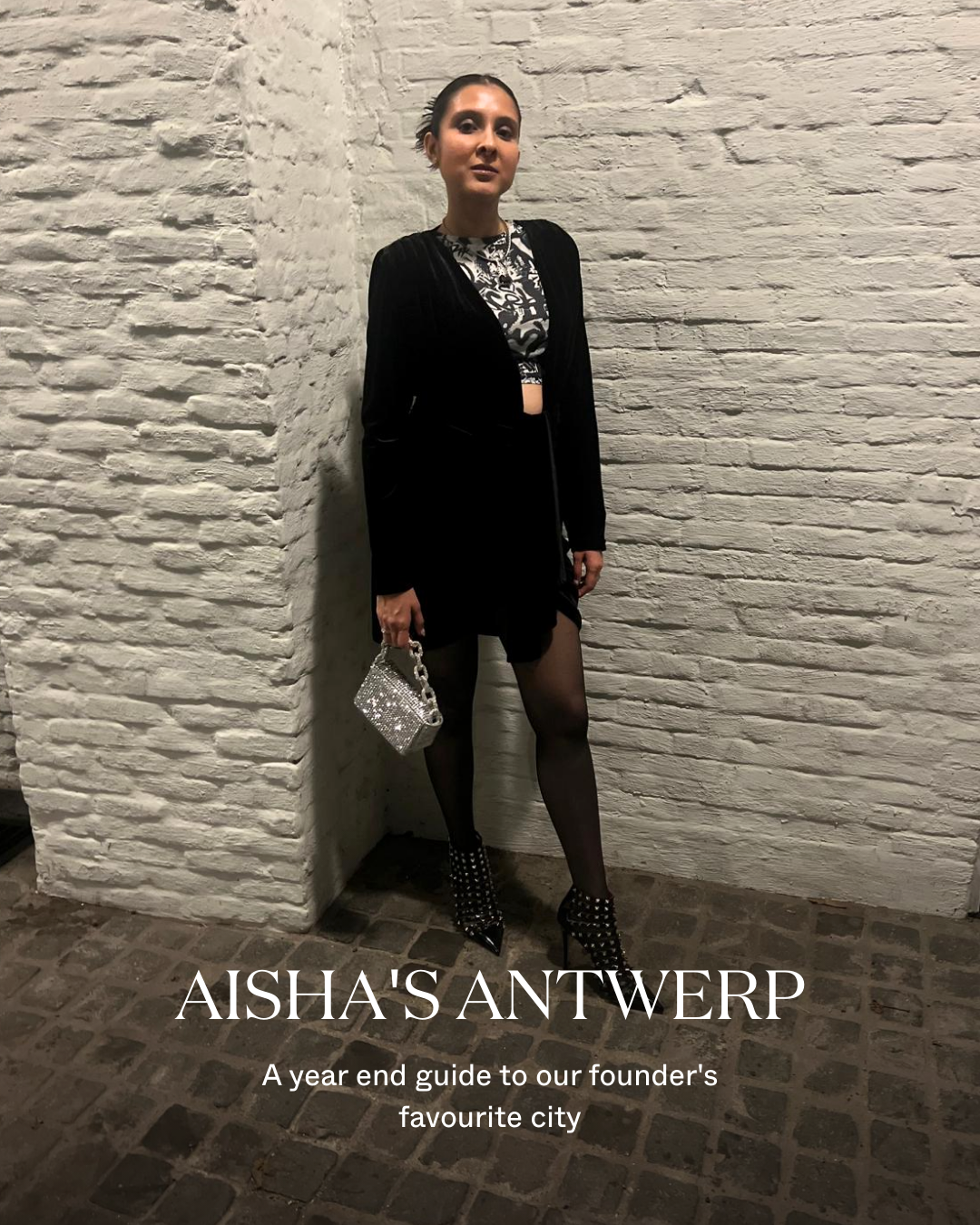 Aisha's Antwerp: A year end guide to our founder's favourite city