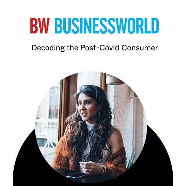 Decoding the Post-Covid Consumer