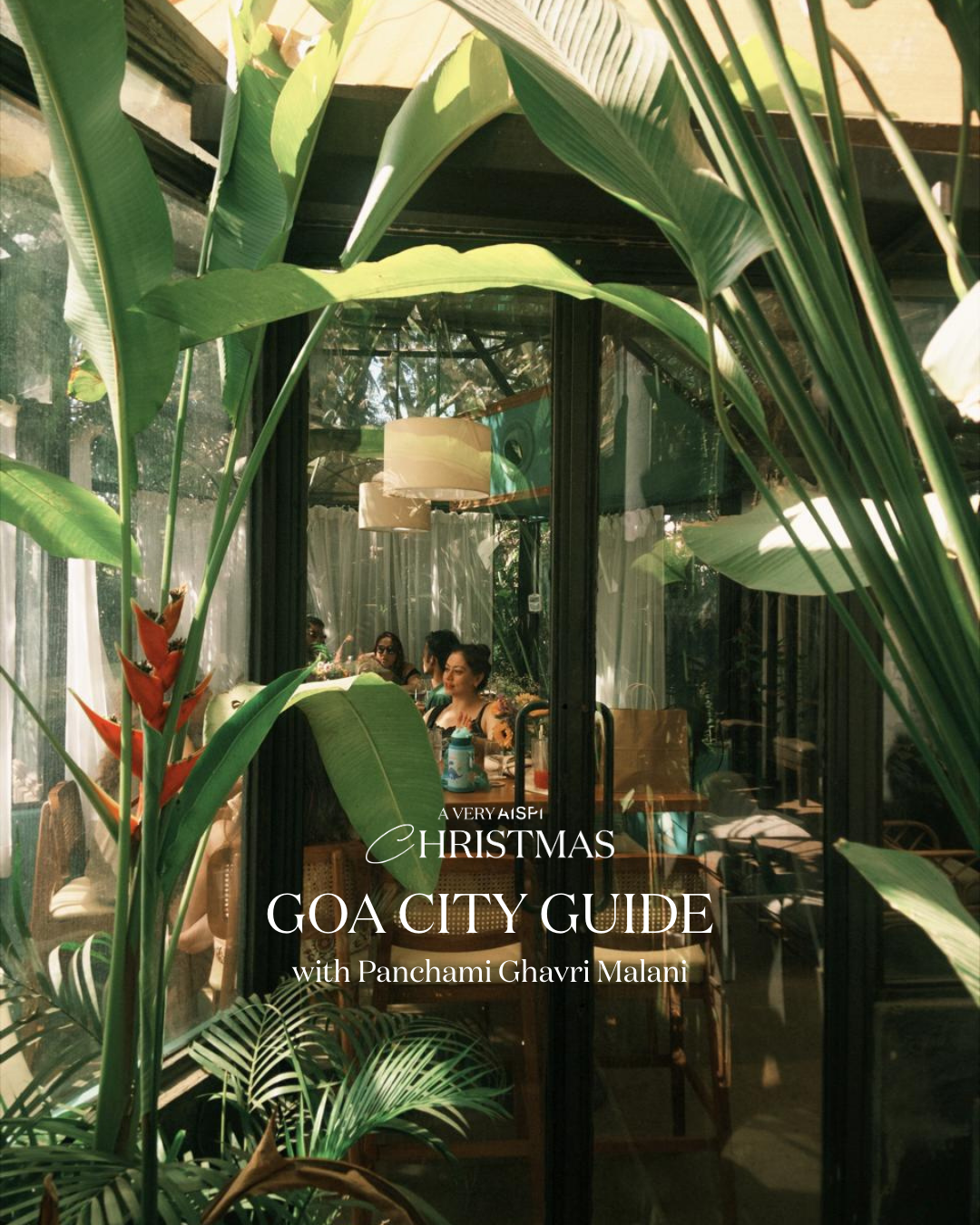 A Very AiSPi Christmas: Goa City Guide with Panchami Ghavri Malani