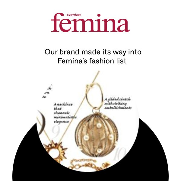 Our brand made its way into Femina’s fashion list